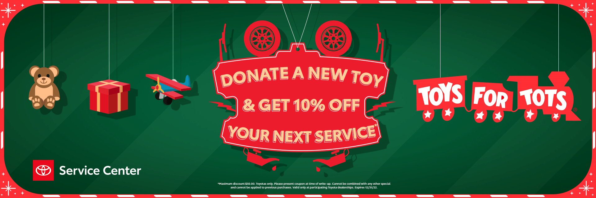Donate a new toy and get 10% off your next service